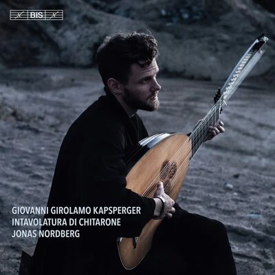 Giovanni Girolamo Kapsperger: Intavolatura Di Chitarone - Music CD Giovanni Girolamo Kapsperger: Intavolatura Di Chitarone - Music CD