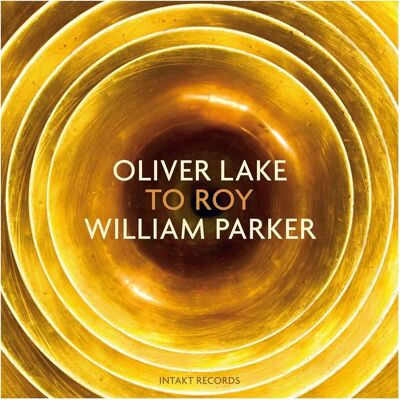 Intakt Records Lake - To Roy - Jazz-hyllningsalbum Intakt Records Lake - To Roy - Jazz-hyllningsalbum