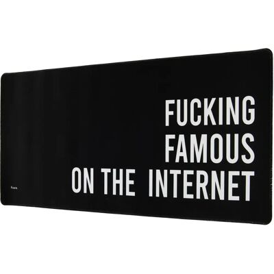 F*cking Famous - Large Gaming Mouse Pad - Black F*cking Famous - Large Gaming Mouse Pad - Black