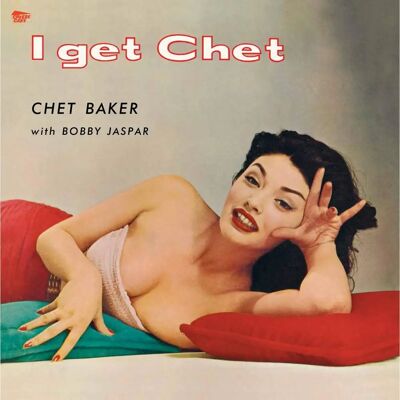 Cheesecake Records Chet Baker Vinyl - I Get Chet... - Vinyllåt Cheesecake Records Chet Baker Vinyl - I Get Chet... - Vinyllåt
