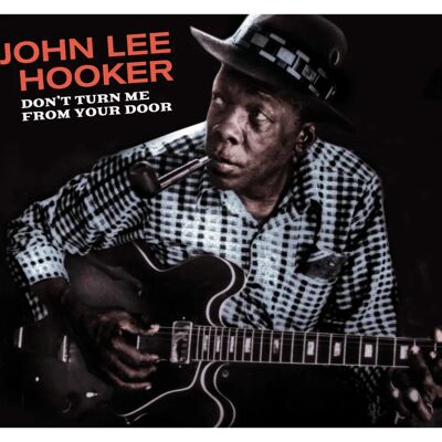 John Lee Hooker - Nie Odwracaj się Ode Mnie - Blues Before Sunrise - Płyta CD John Lee Hooker - Nie Odwracaj się Ode Mnie - Blues Before Sunrise - Płyta CD