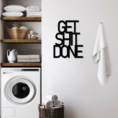 Wallity Accesorio decorativo metálico para pared - Get Shit Done Wallity Accesorio decorativo metálico para pared - Get Shit Done