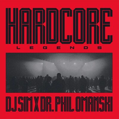 DJ Sim / Dr. Phil Omanski - Hardcore Legends Vinilo 180g Importado de EE. UU. DJ Sim / Dr. Phil Omanski - Hardcore Legends Vinilo 180g Importado de EE. UU.