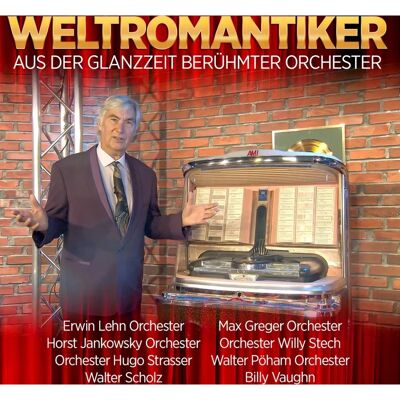 Max Greger Orchester - Weltromantiker - de la Edad de Oro de Orquestas Famosas - CD Max Greger Orchester - Weltromantiker - de la Edad de Oro de Orquestas Famosas - CD