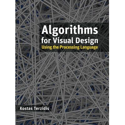 John Wiley & Sons Algorithmes pour la conception visuelle avec Processing - Livre - Publicité John Wiley & Sons Algorithmes pour la conception visuelle avec Processing - Livre - Publicité