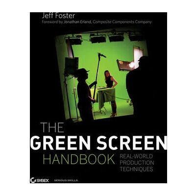 John Wiley & Sons Le Guide du Fond Vert - Techniques de Production Réelles - Publicité John Wiley & Sons Le Guide du Fond Vert - Techniques de Production Réelles - Publicité