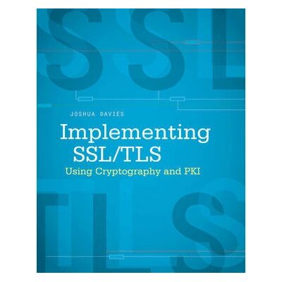 John Wiley & Sons Implementing SSL/TLS Using Cryptography and PKI - Buch John Wiley & Sons Implementing SSL/TLS Using Cryptography and PKI - Buch