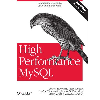 O'Reilly High Performance MySQL - Buch O'Reilly High Performance MySQL - Buch