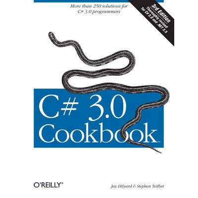 O'Reilly C# 3.0 Livro de Receitas - 3ª Edição O'Reilly C# 3.0 Livro de Receitas - 3ª Edição