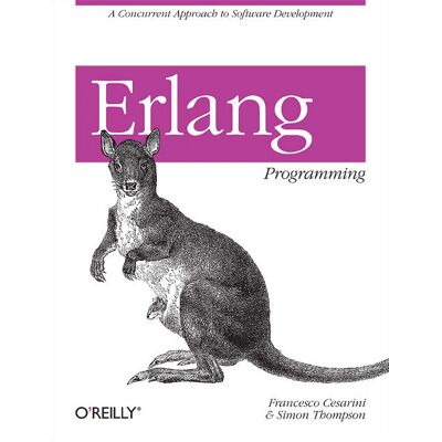 O'Reilly Erlang Programación - Tolerancia a fallos & Concurrencia O'Reilly Erlang Programación - Tolerancia a fallos & Concurrencia