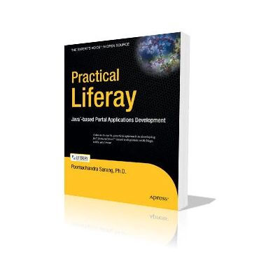Apress Praktisches Liferay Buch - Content-Management & Portalentwicklung Apress Praktisches Liferay Buch - Content-Management & Portalentwicklung