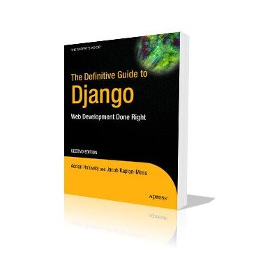 Apress Das endgültige Handbuch zu Django - Zweite Edition Webentwicklung Apress Das endgültige Handbuch zu Django - Zweite Edition Webentwicklung