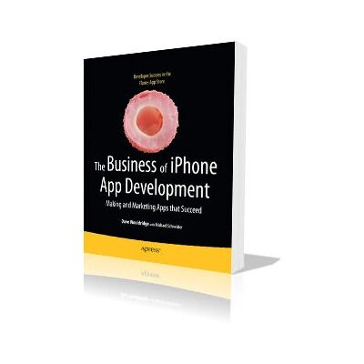 Apple The Business of iPhone App Development - Buch Apple The Business of iPhone App Development - Buch