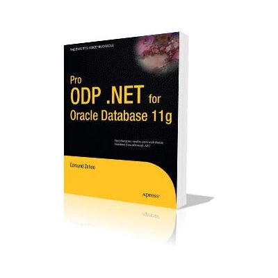 Apress Pro ODP.NET für Oracle Database 11g - Softwarehandbuch Apress Pro ODP.NET für Oracle Database 11g - Softwarehandbuch