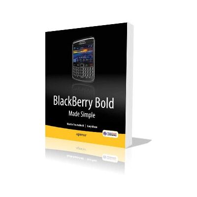 BlackBerry Bold 9700 Einfach Erklärt - Smartphone-Handbuch BlackBerry Bold 9700 Einfach Erklärt - Smartphone-Handbuch