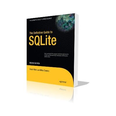 Apress The Definitive Guide to SQLite - Database, API, iOS, Android Apress The Definitive Guide to SQLite - Database, API, iOS, Android