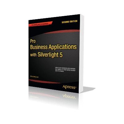 Apress Pro Business Applications with Silverlight 5 - Software Manual Apress Pro Business Applications with Silverlight 5 - Software Manual