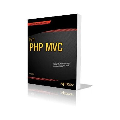Apress - Pro PHP MVC - Broché - Livre - Publicité Apress - Pro PHP MVC - Broché - Livre - Publicité