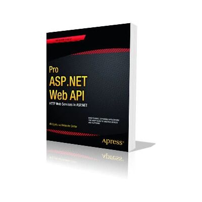 Apress Pro ASP.NET Web API - Libro Apress Pro ASP.NET Web API - Libro