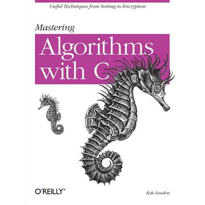 O'Reilly Mastering Algorithms mit C - Datenstrukturen Buch O'Reilly Mastering Algorithms mit C - Datenstrukturen Buch