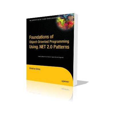 Apress - Foundations of Object-Oriented Programming 2.0 Patterns - 2.0 Patrons - Broché - Book - Publicité Apress - Foundations of Object-Oriented Programming 2.0 Patterns - 2.0 Patrons - Broché - Book - Publicité