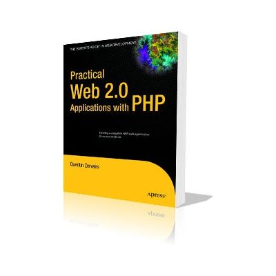 Apress - Practical Web 2.0 Applications with PHP - Englisch Apress - Practical Web 2.0 Applications with PHP - Englisch