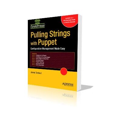 Apress Pulling Strings avec Puppet - Livre - Publicité Apress Pulling Strings avec Puppet - Livre - Publicité