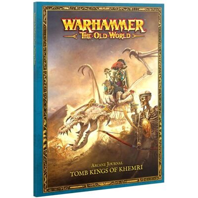 Games Workshop Warhammer: The Old World - Arcane Journal: Tomb Kings Of Khemri Games Workshop Warhammer: The Old World - Arcane Journal: Tomb Kings Of Khemri