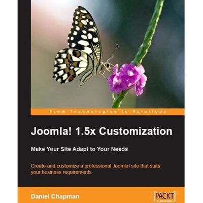 Packt Joomla! 1.5x Customization - Make Your Site Adapt to Your Needs - 288 Pages Packt Joomla! 1.5x Customization - Make Your Site Adapt to Your Needs - 288 Pages