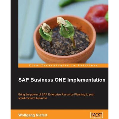 Manuel logiciel d'implémentation SAP Business ONE de Packt - 320 pages - Publicité Manuel logiciel d'implémentation SAP Business ONE de Packt - 320 pages - Publicité