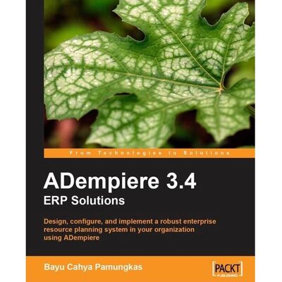 Packt ADempiere 3.4 ERP-Lösungen - Anleitung für Anfänger Packt ADempiere 3.4 ERP-Lösungen - Anleitung für Anfänger