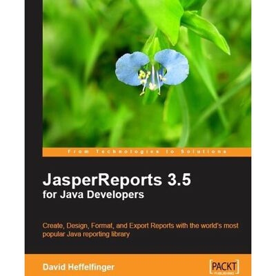 Packt JasperReports 3.5 pour Développeurs Java - Manuel logiciel - Publicité Packt JasperReports 3.5 pour Développeurs Java - Manuel logiciel - Publicité