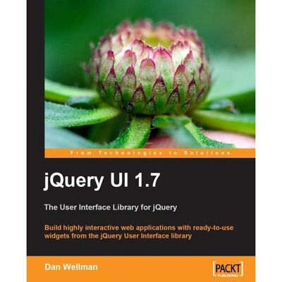 Packt jQuery UI 1.7 - Bibliothèque d'interface utilisateur pour jQuery - Publicité Packt jQuery UI 1.7 - Bibliothèque d'interface utilisateur pour jQuery - Publicité