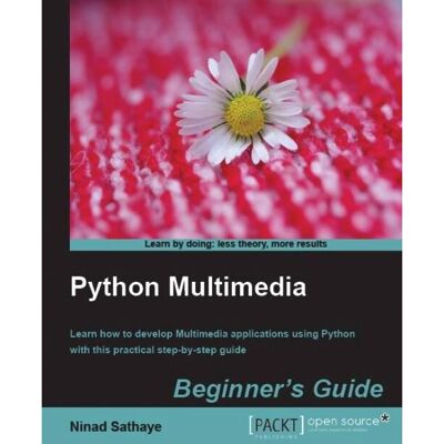 Packt Python Multimedia - Anfängerleitfaden - Buch Packt Python Multimedia - Anfängerleitfaden - Buch