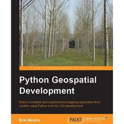 Packt Publishing - Python Geospatial Development - 508 pages - Publicité Packt Publishing - Python Geospatial Development - 508 pages - Publicité
