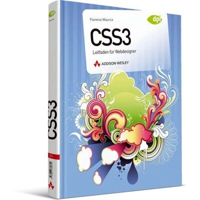 Addison-Wesley Verlag - CSS3 - Leitfaden pour Webdesigners - Publicité Addison-Wesley Verlag - CSS3 - Leitfaden pour Webdesigners - Publicité