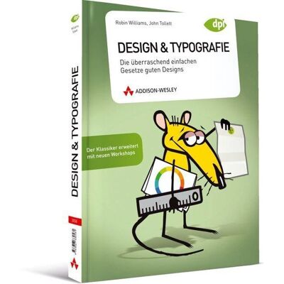 Robin Williams - Design & Typografie - Der Klassiker erweitert mit neuen Workshops - Buch Robin Williams - Design & Typografie - Der Klassiker erweitert mit neuen Workshops - Buch