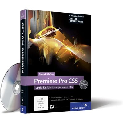 Galileo Design Adobe Premiere Pro CS5 - Handbuch Galileo Design Adobe Premiere Pro CS5 - Handbuch