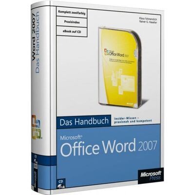 Microsoft Office Word 2007 - Das Handbuch - Insider-Wissen - praxisnah - Buch Microsoft Office Word 2007 - Das Handbuch - Insider-Wissen - praxisnah - Buch