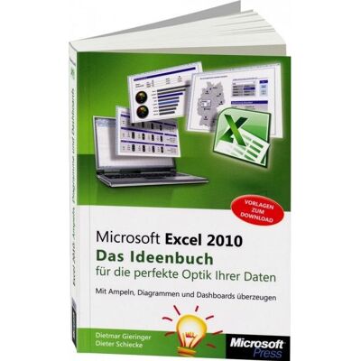 Microsoft Excel 2010 - Das Datenvisualisierungsbuch - Datenvisualisierung Microsoft Excel 2010 - Das Datenvisualisierungsbuch - Datenvisualisierung