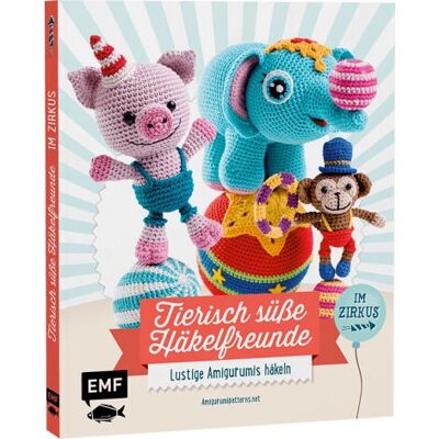 Joke Vermeiren Zirkus Amigurumi Bastelbuch - Handgemachte Tiere Joke Vermeiren Zirkus Amigurumi Bastelbuch - Handgemachte Tiere