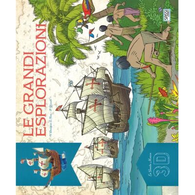Sassi Junior Le Grandi Esplorazioni La Santa Maria 3D - Libro Sassi Junior Le Grandi Esplorazioni La Santa Maria 3D - Libro